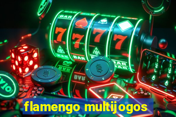 flamengo multijogos